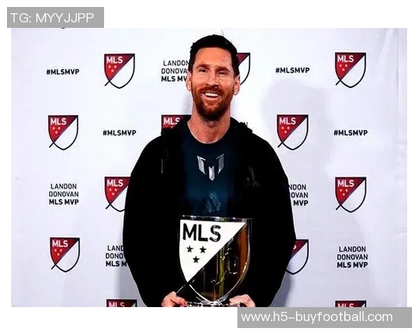 美职联年度最佳球员候选名单揭晓梅西领衔博安加入围引发关注